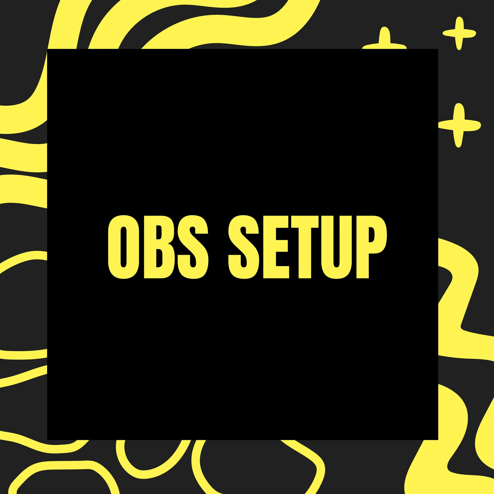 OBS Setup